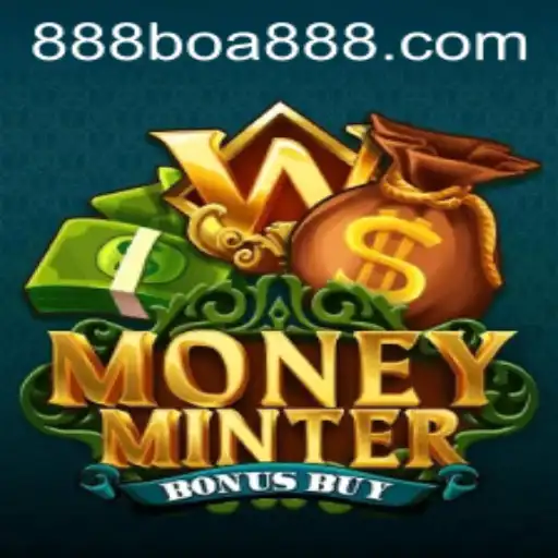 Descubra o Mundo de 'MoneyMinterBonusBuy' no 888boa.com